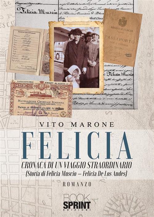 Felicia, crónica de uma viagem extraordinária de Vito Marone